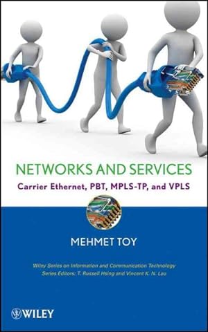 Seller image for Networks and Services : Carrier Ethernet, PBT, MPLS-TP, and VPLS for sale by GreatBookPrices