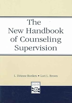 Imagen del vendedor de New Handbook of Counseling Supervision a la venta por GreatBookPrices