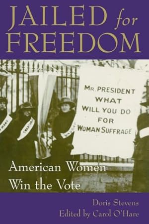 Seller image for Jailed for Freedom : American Women Win the Vote for sale by GreatBookPrices