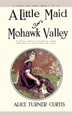Seller image for Little Maid of Mohawk Valley for sale by GreatBookPrices