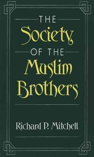 Immagine del venditore per Society of the Muslim Brothers venduto da GreatBookPrices