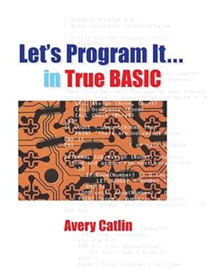 Seller image for LET'S PROG. IT IN TRUE BASIC-W/DOS DISK for sale by GreatBookPrices