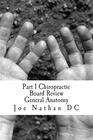 Imagen del vendedor de Chiropractic Board Review : General Anatomy a la venta por GreatBookPrices