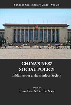 Seller image for China's New Social Policy : Initiatives for a Harmonious Society for sale by GreatBookPrices