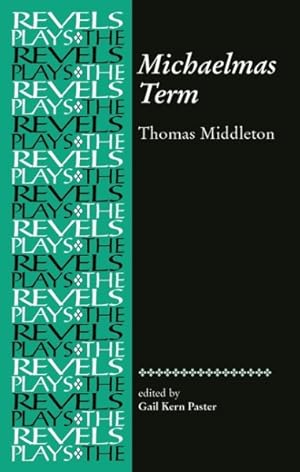 Seller image for Michaelmas Term : Thomas Middleton for sale by GreatBookPrices
