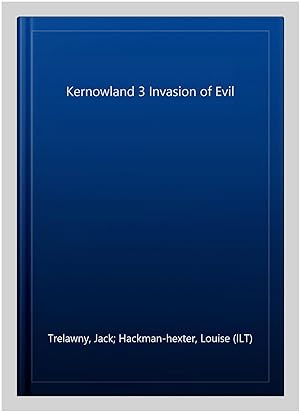 Immagine del venditore per Kernowland 3 Invasion of Evil venduto da GreatBookPrices