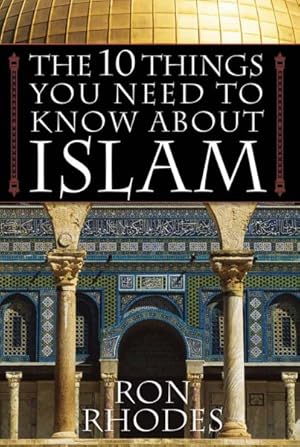 Bild des Verkufers fr 10 Things You Need to Know About Islam zum Verkauf von GreatBookPrices