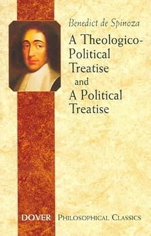 Imagen del vendedor de Theologico-Political Treatise And A Political Treatise a la venta por GreatBookPrices