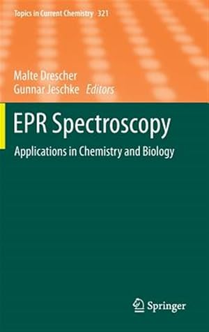 Seller image for EPR Spectroscopy : Applications in Chemistry and Biology for sale by GreatBookPrices