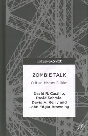 Seller image for Zombie Talk : Culture, History, Politics for sale by GreatBookPrices