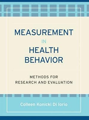 Immagine del venditore per Measurement In Health Behavior : Methods for Research and Education venduto da GreatBookPrices