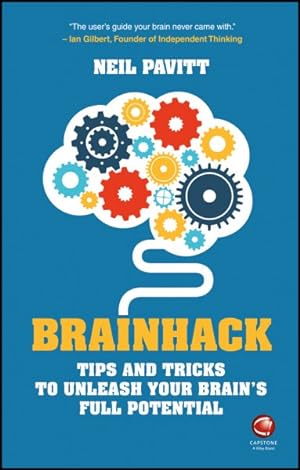 Bild des Verkufers fr Brainhack : Tips and Tricks to Unleash Your Brain's Full Potential zum Verkauf von GreatBookPrices