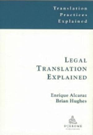 Bild des Verkufers fr Legal Translation Explained zum Verkauf von GreatBookPrices