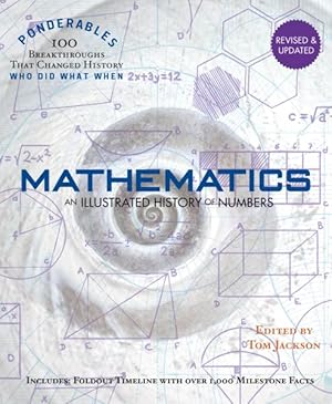 Imagen del vendedor de Mathematics : An Illustrated History of Numbers a la venta por GreatBookPrices