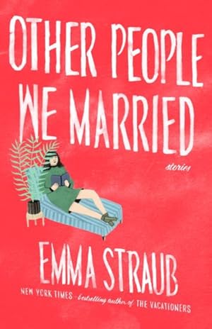 Bild des Verkufers fr Other People We Married : Stories zum Verkauf von GreatBookPrices
