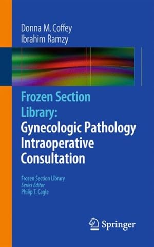 Seller image for Gynecologic Pathology Intraoperative Consultation for sale by GreatBookPrices