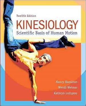 Seller image for Kinesiology : Scientific Basis of Human Motion for sale by GreatBookPrices