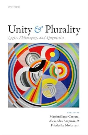 Seller image for Unity and Plurality : Logic, Philosophy, and Linguistics for sale by GreatBookPrices