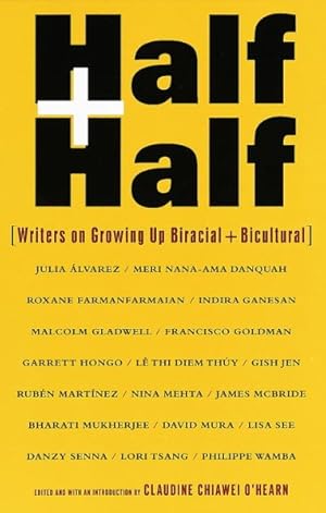 Seller image for Half and Half : Writers on Growing Up Biracial and Bicultural for sale by GreatBookPrices