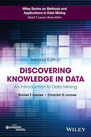 Imagen del vendedor de Discovering Knowledge in Data : An Introduction to Data Mining a la venta por GreatBookPrices