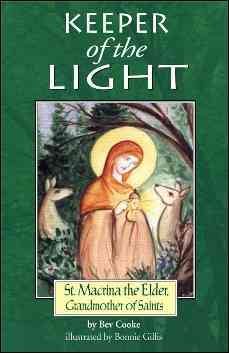 Seller image for Keeper of the Light : Saint Macrina The Elder, Grandmother of Saints for sale by GreatBookPrices