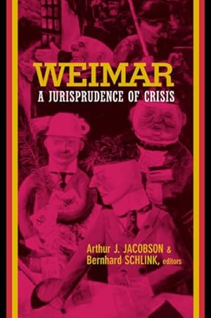 Seller image for Weimar : A Jurisprudence of Crisis for sale by GreatBookPrices