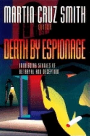 Seller image for Death by Espionage : Intriguing Stories of Deception and Betrayal for sale by GreatBookPrices
