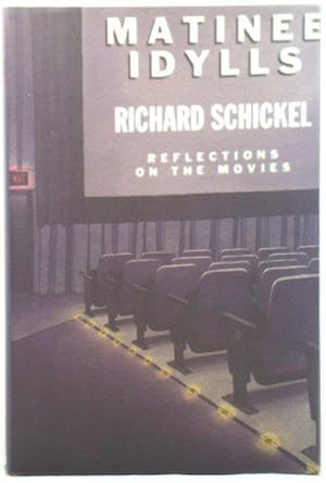 Seller image for Matinee Idylls: Reflections on the Movies for sale by PsychoBabel & Skoob Books