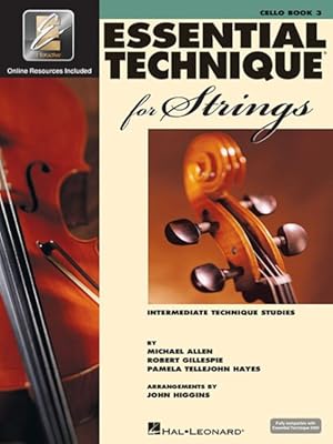 Bild des Verkufers fr Essential Technique 2000 for Strings : A Comprehensive Sring Method: Cello, Book 3 zum Verkauf von GreatBookPrices