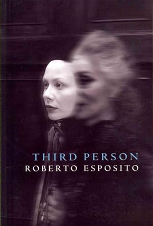 Immagine del venditore per Third Person : Politics of Life and Philosophy of the Impersonal venduto da GreatBookPrices