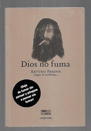 Imagen del vendedor de DIOS NO FUMA a la venta por Desvn del Libro / Desvan del Libro, SL