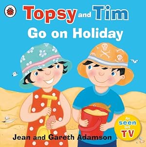 Seller image for Topsy and Tim Go on Holiday for sale by GreatBookPrices