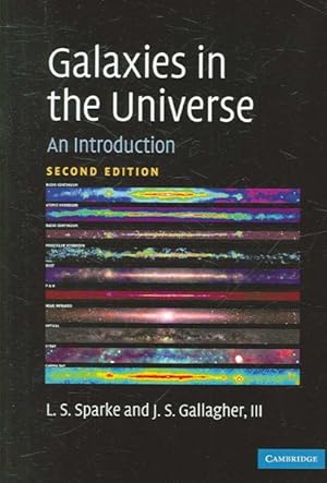 Imagen del vendedor de Galaxies in the Universe : An Introduction a la venta por GreatBookPrices