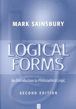 Imagen del vendedor de Logical Forms : An Introduction to Philosophical Logic a la venta por GreatBookPrices