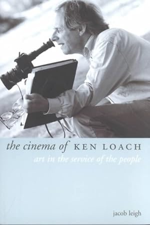 Seller image for Cinema of Ken Loach : Art in the Service of the People for sale by GreatBookPrices