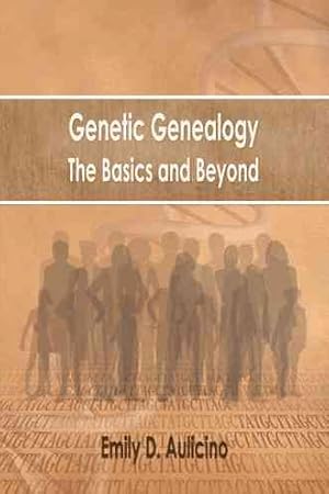 Seller image for Genetic Genealogy : The Basics and Beyond for sale by GreatBookPrices