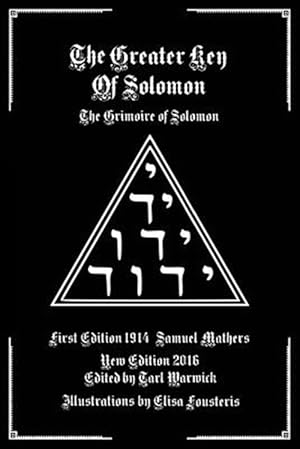 Immagine del venditore per Greater Key of Solomon : The Grimoire of Solomon venduto da GreatBookPrices