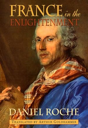 Immagine del venditore per France in the Enlightenment venduto da GreatBookPrices
