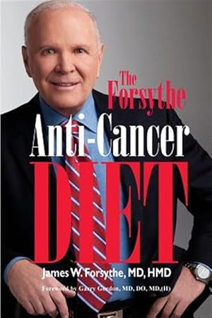 Seller image for Forsythe Anti-Cancer Diet for sale by GreatBookPrices