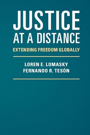 Bild des Verkufers fr Justice at a Distance : Extending Freedom Globally zum Verkauf von GreatBookPrices