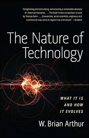 Bild des Verkufers fr Nature of Technology : What It Is and How It Evolves zum Verkauf von GreatBookPrices