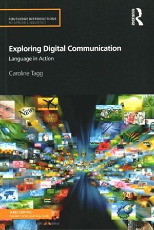 Immagine del venditore per Exploring Digital Communication : Language in Action venduto da GreatBookPrices