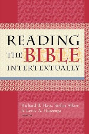 Bild des Verkufers fr Reading the Bible Intertextually zum Verkauf von GreatBookPrices