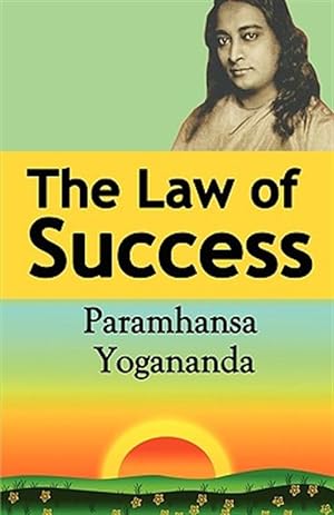 Seller image for The Law of Success: Using the Power of Spirit to Create Health, Prosperity, and Happiness for sale by GreatBookPrices