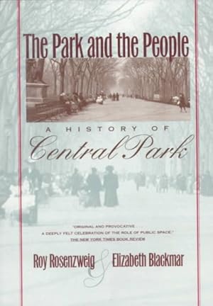 Image du vendeur pour Park and the People : A History of Central Park mis en vente par GreatBookPrices