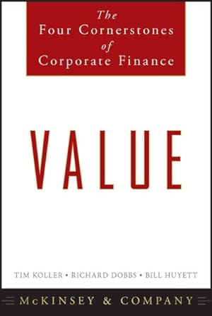 Immagine del venditore per Value : The Four Cornerstones of Corporate Finance venduto da GreatBookPrices