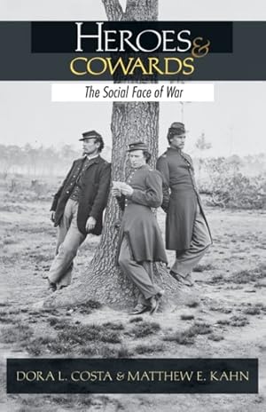 Immagine del venditore per Heroes & Cowards : The Social Face of War venduto da GreatBookPrices
