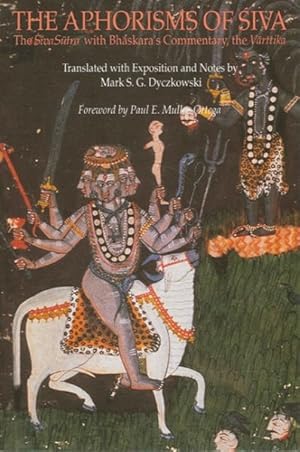 Imagen del vendedor de Aphorisms of Siva : The Siva Sutra With Bhaskara's Commentary, the Varttika a la venta por GreatBookPrices