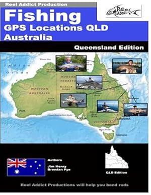 Bild des Verkufers fr Fishing Gps Locations Qld Australia : Fishing Gps Markers Australia zum Verkauf von GreatBookPrices