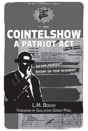 Bild des Verkufers fr Cointelshow : A Patriot Act zum Verkauf von GreatBookPrices